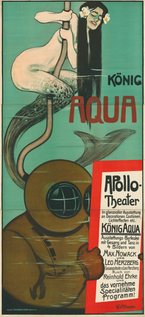 Ein Taucher in einem Helmtauchgerät hält ein Schild mit allen Informationen zum Stück "König Aqua" im Apollo-Theater. Oberhalb, am Luftschlauch räkelt sich eine Meerjungfrau mit Blumen im Haar.