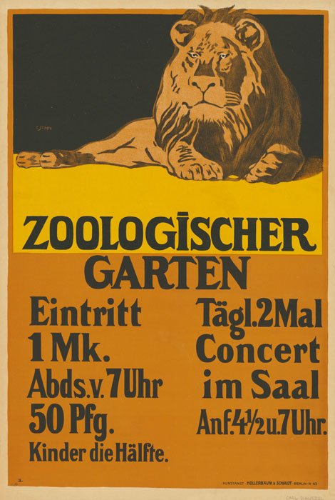 Grafisch aufwändig gestaltete Preistafel des zoologischen Gartens mit dem Bild eines liegenden Löwen. Farbgestaltung in Orange, Gelb und Schwarz. Aufsachrift: "Zoologischer Garten. Eintritt 1 Mk. Abds. v. 7 Uhr 50 Pfg. Kinder die Hälfte. Tägl. 2 Mal Concert im Saal. Anf. 4 1/2 u. 7 Uhr."